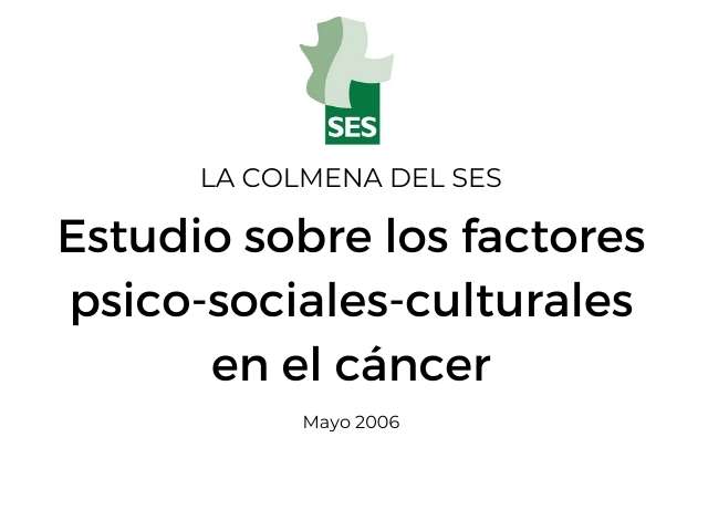 Domingo Barbolla, Colmenta del SES, Estudio sobre los factores psico-sociales-culturales en el Cáncer